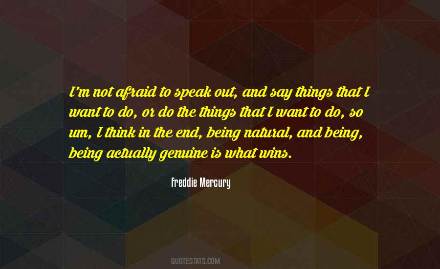 Afraid To Speak Quotes #1564023