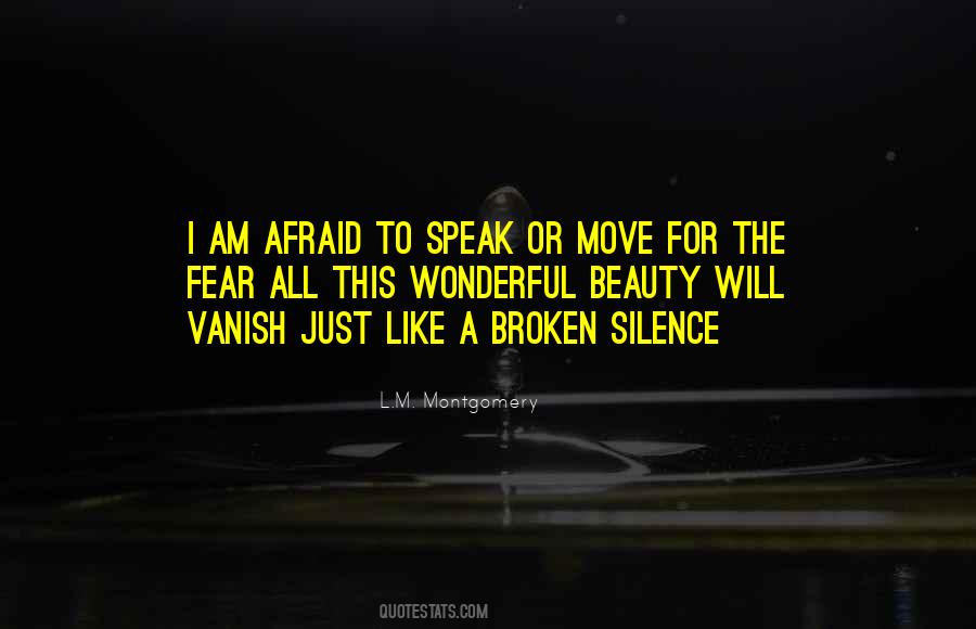 Afraid To Speak Quotes #234921