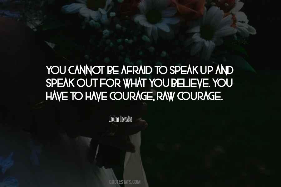Afraid To Speak Quotes #410076