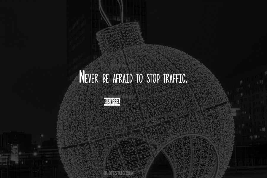 Quotes About Never Being Afraid #1281958