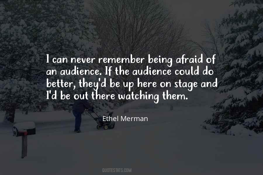 Quotes About Never Being Afraid #536120