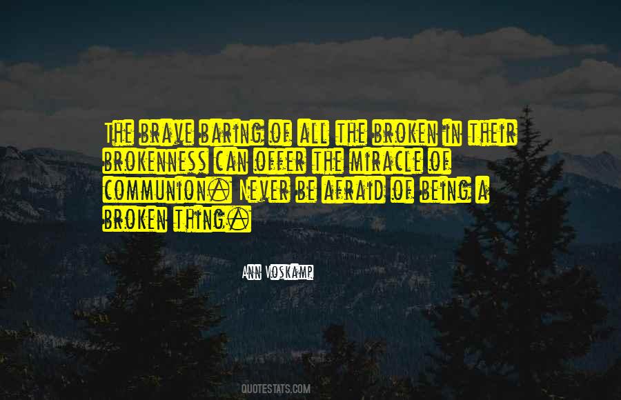 Quotes About Never Being Afraid #915421