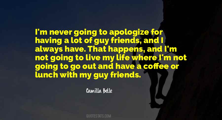 Quotes About Never Apologize #1176869