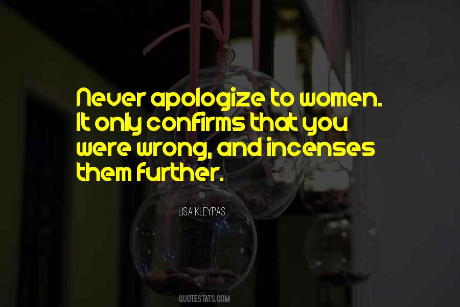 Quotes About Never Apologize #1194763