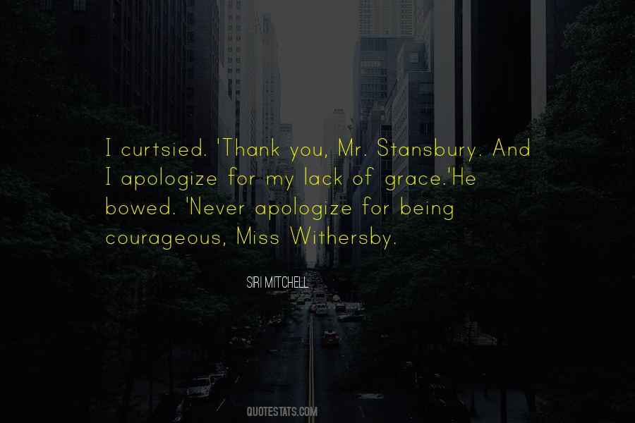 Quotes About Never Apologize #1467423