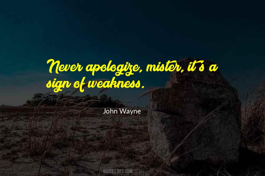 Quotes About Never Apologize #223767