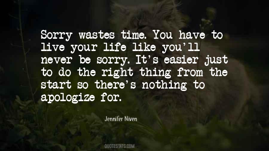 Quotes About Never Apologize #436334