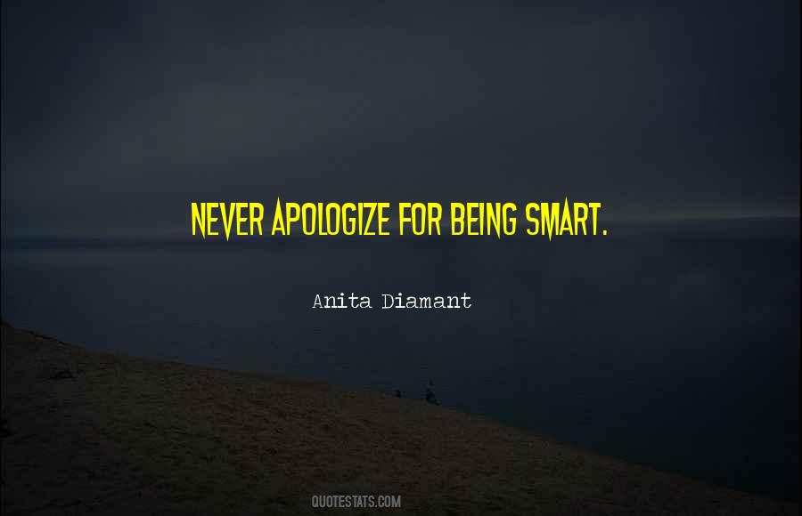 Quotes About Never Apologize #492543