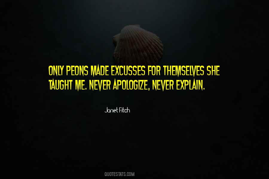 Quotes About Never Apologize #500633