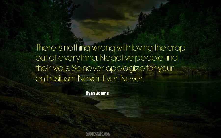 Quotes About Never Apologize #717799