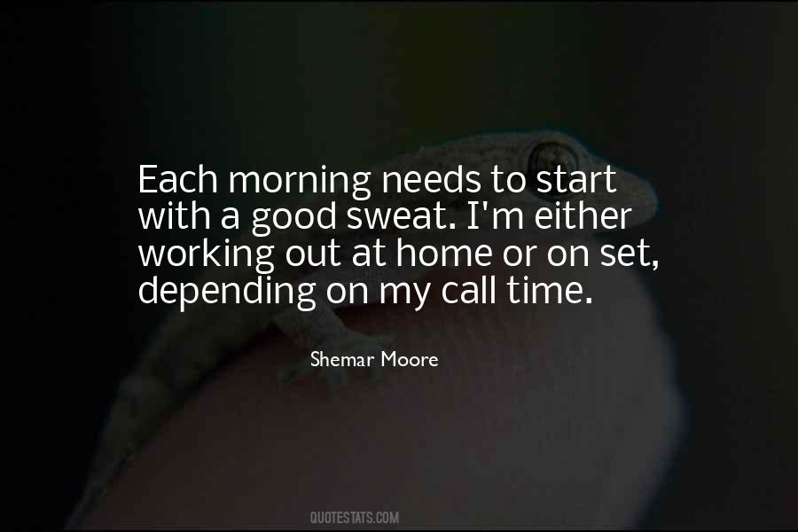 Morning Sweat Quotes #1729512