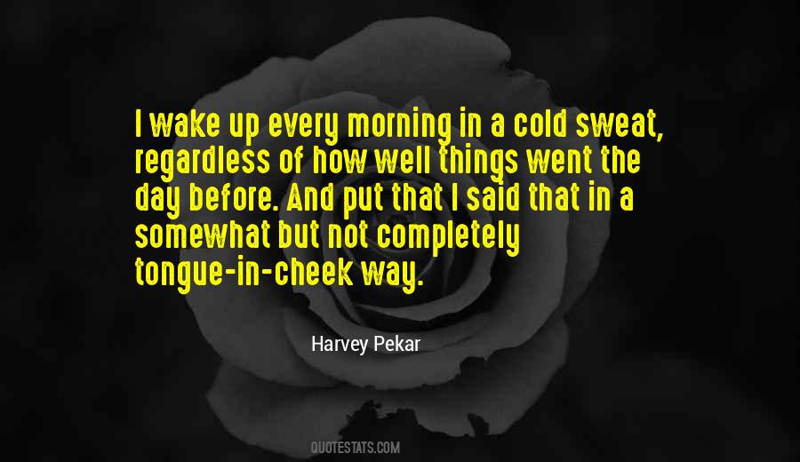 Morning Sweat Quotes #563987