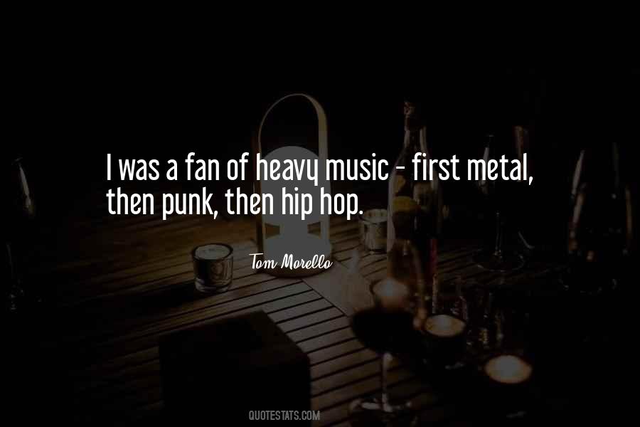 Heavy Music Quotes #1511231