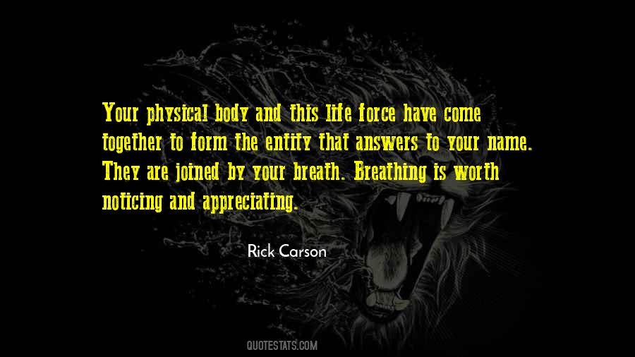 Worth Breathing Quotes #1308831