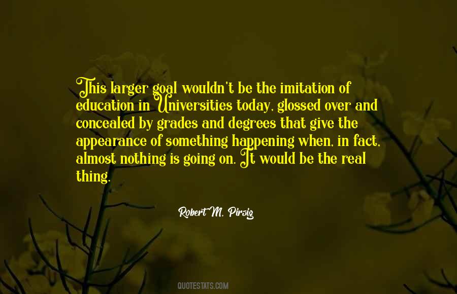 Goal Of Education Quotes #1027985