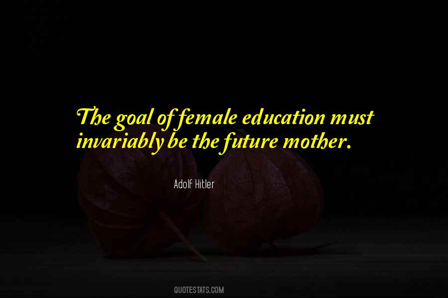 Goal Of Education Quotes #1512183