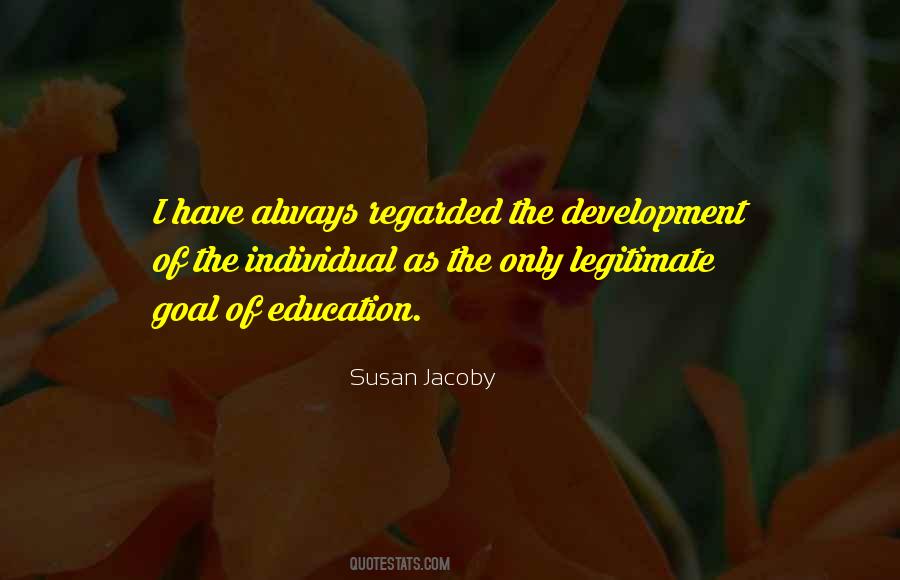 Goal Of Education Quotes #487355