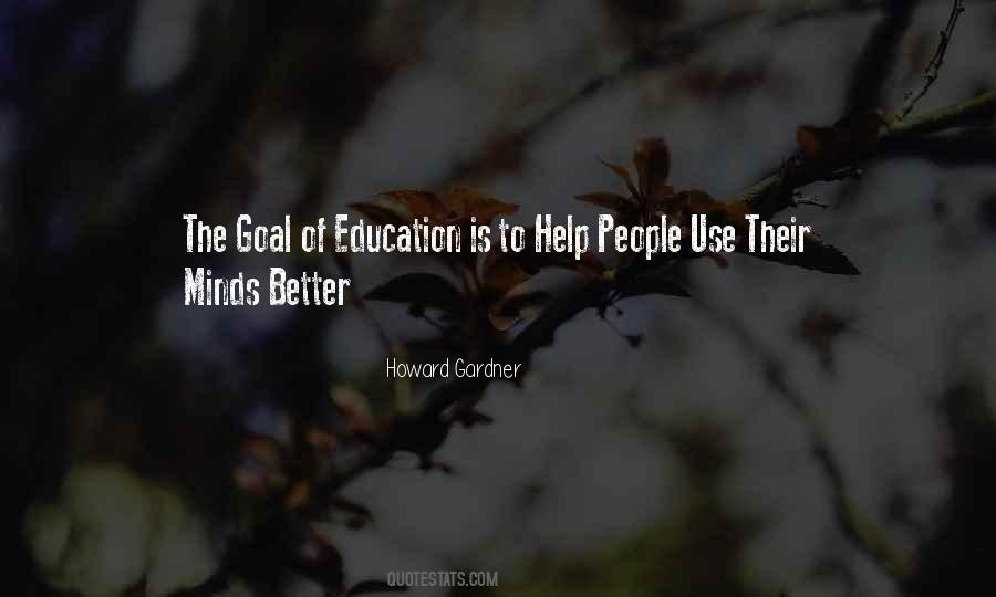 Goal Of Education Quotes #610130