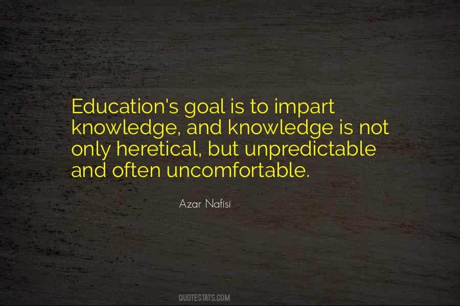 Goal Of Education Quotes #719881