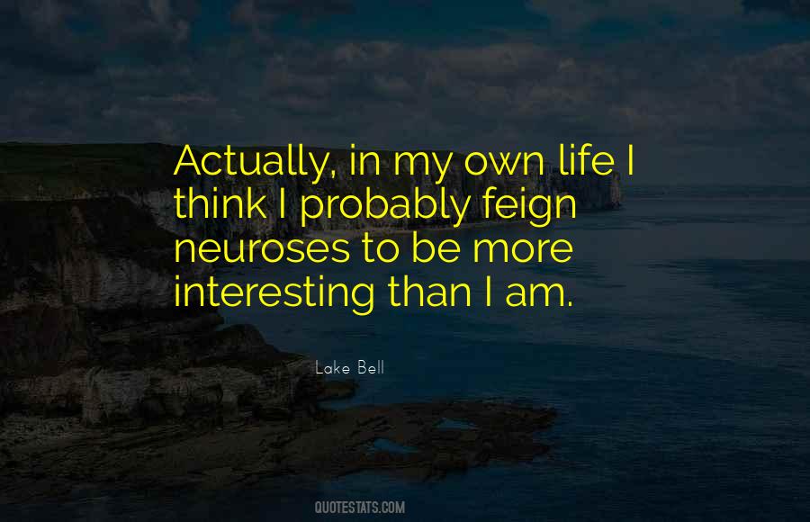 Quotes About Neuroses #298846