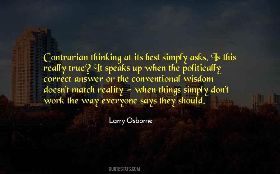 Conventional Thinking Quotes #718317