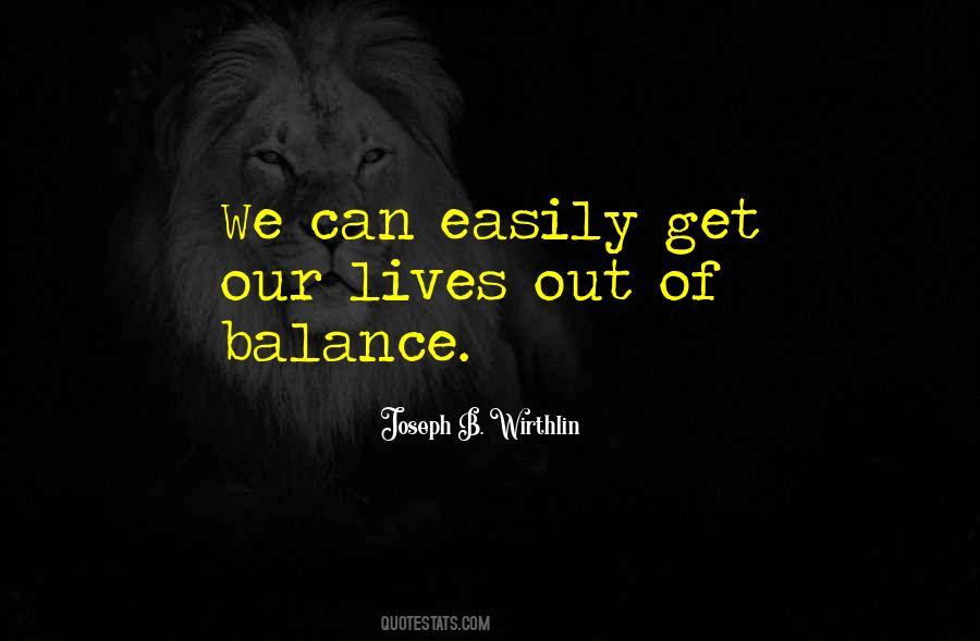 Out Of Balance Quotes #1361658