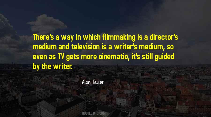 Filmmaking Director Quotes #1847348