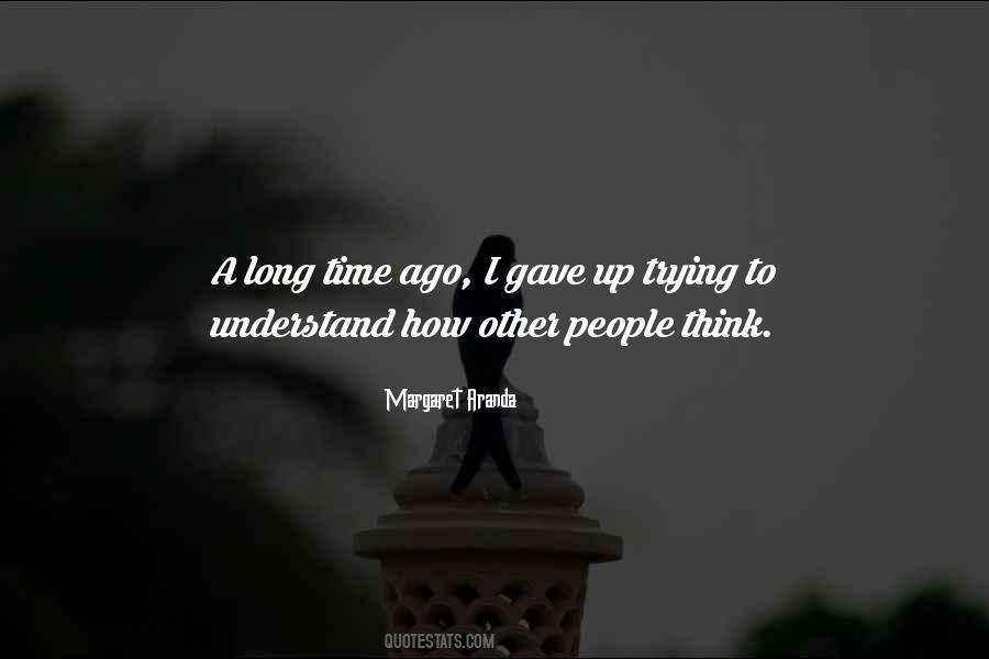 Dr Margaret Aranda Quotes #1017641