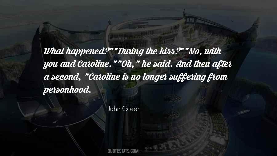 After A Kiss Quotes #1558618