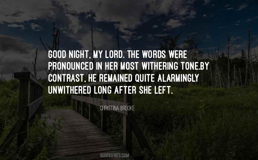 After A Long Night Quotes #1535304