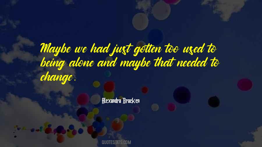Too Used Quotes #1431629