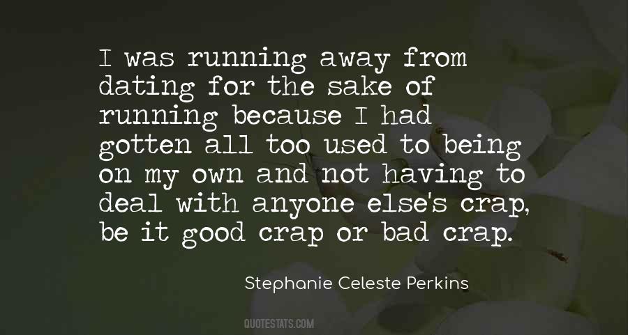 Too Used Quotes #1825420