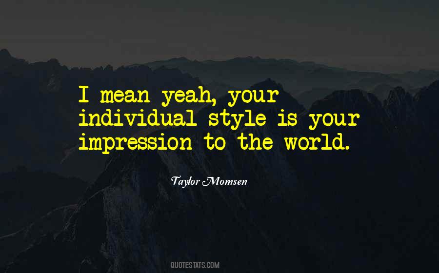 Your Mean Quotes #49428