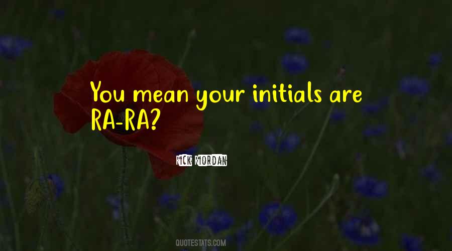 Your Mean Quotes #76948