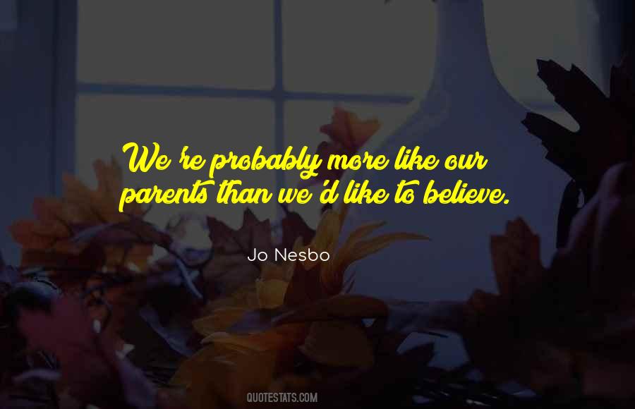 Quotes About Nesbo #159123