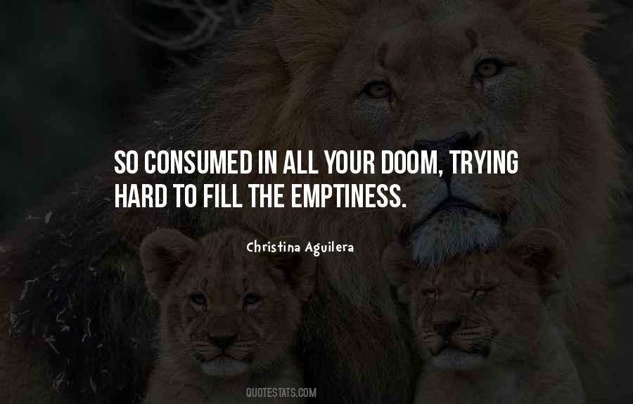 Fill The Emptiness Quotes #680141