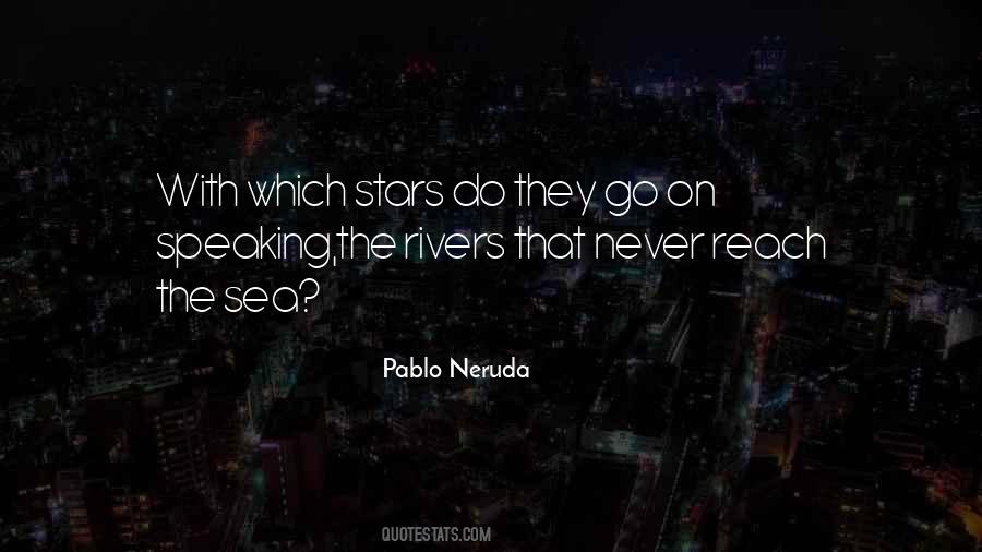 Quotes About Neruda The Sea #154800