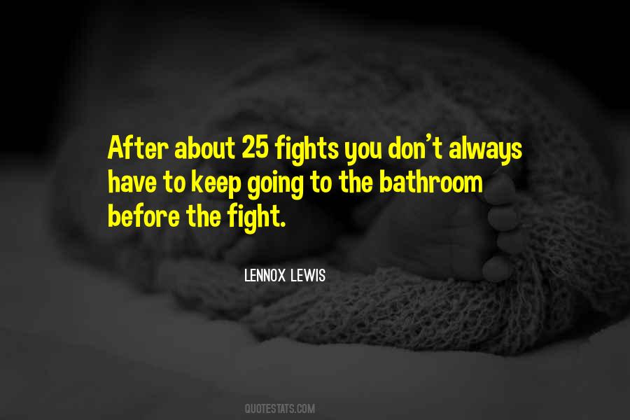 After The Fight Quotes #608992