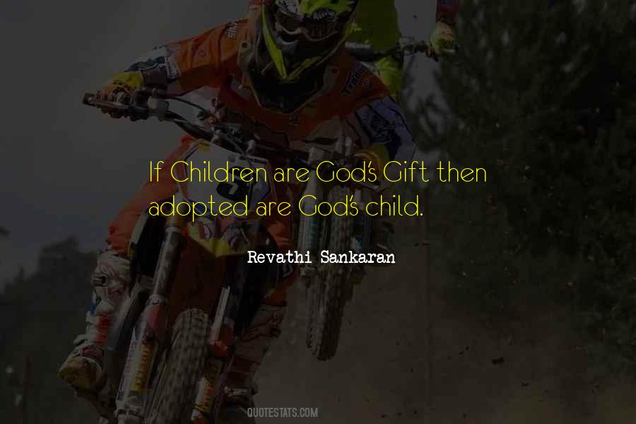 God S Gift Quotes #1546884