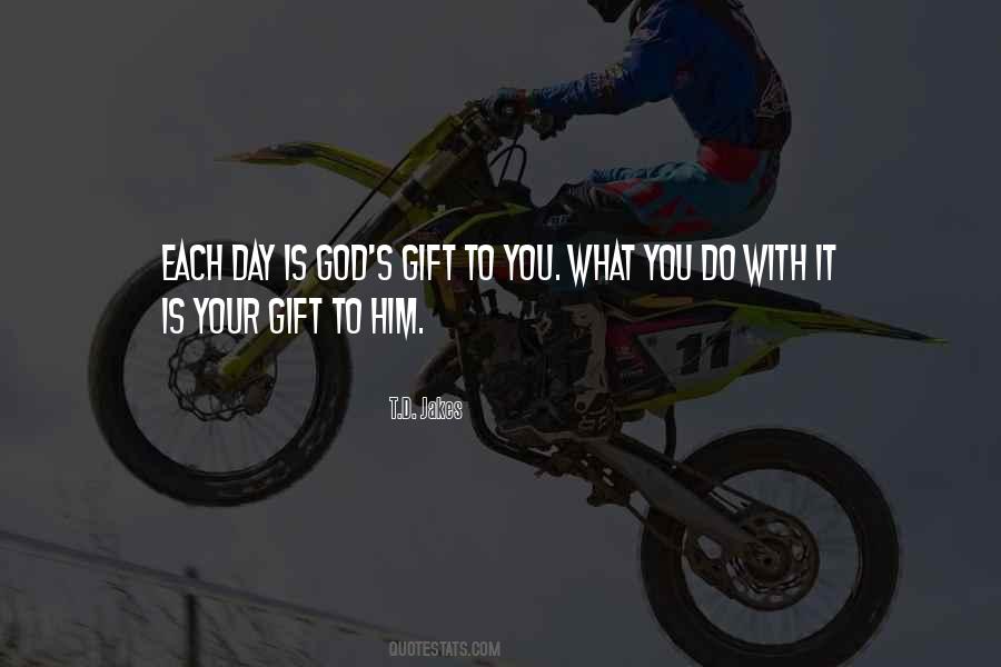 God S Gift Quotes #174381