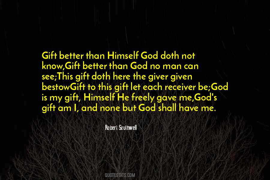 God S Gift Quotes #342650