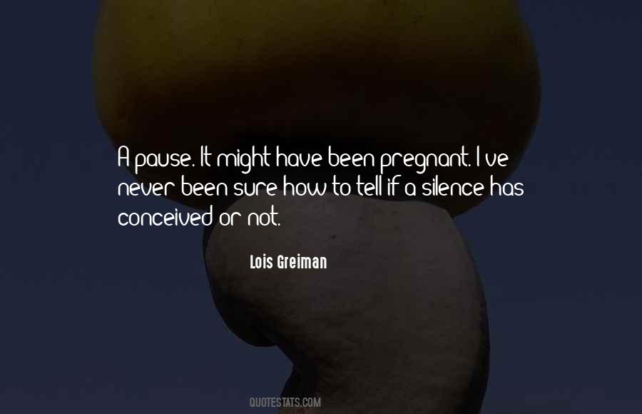 Am Pregnant Quotes #1879510