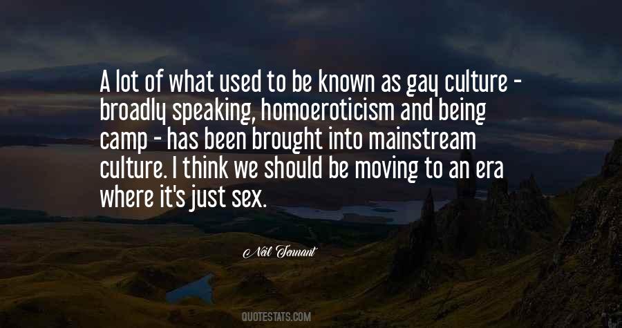 Mainstream Culture Quotes #1424620