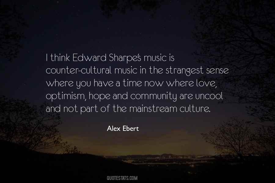 Mainstream Culture Quotes #436150