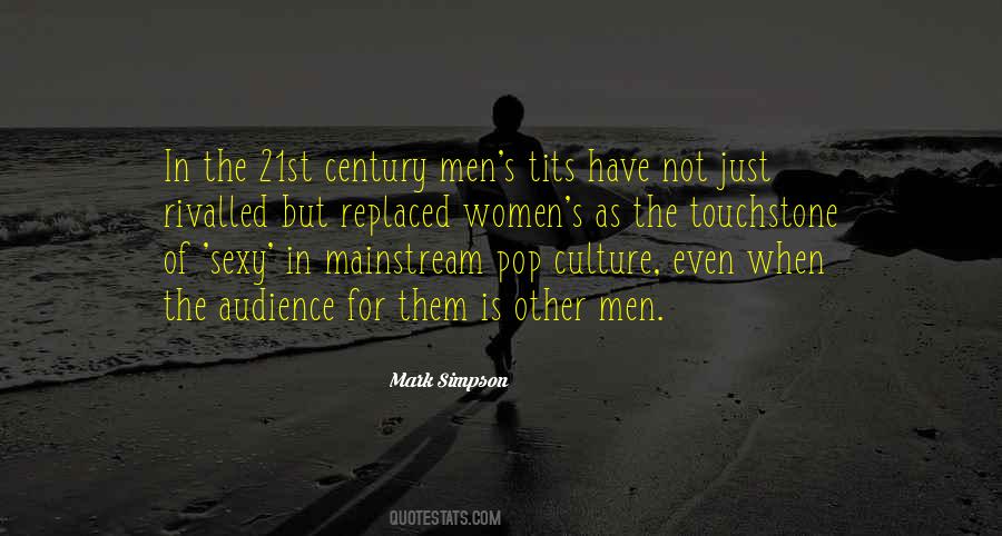 Mainstream Culture Quotes #764561