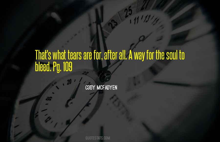 After The Tears Quotes #30078