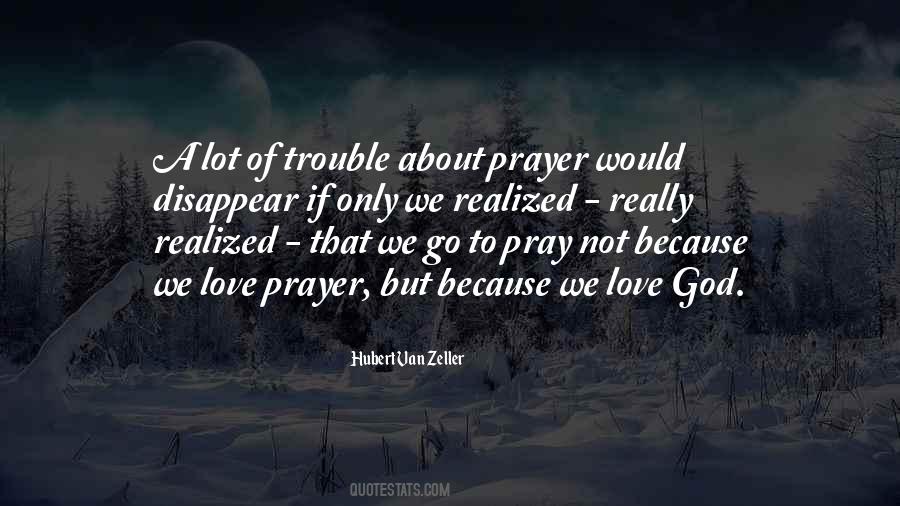 Love Prayer Quotes #1153388