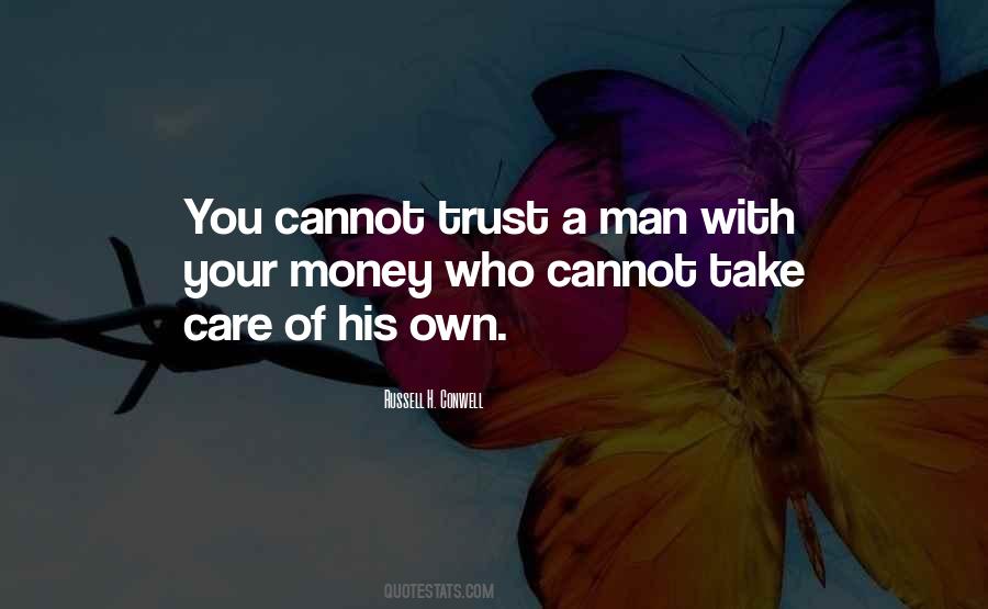 Trust Money Quotes #1107724