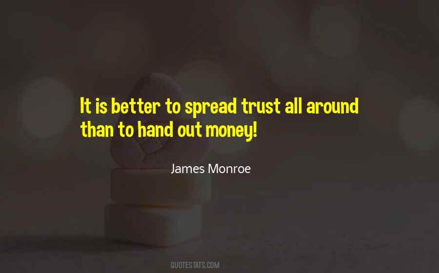 Trust Money Quotes #1513657