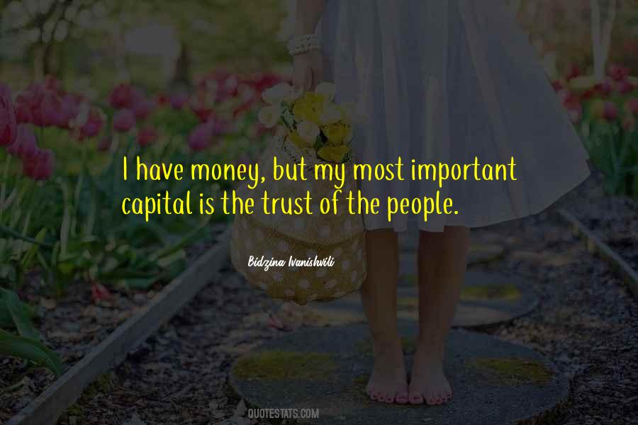 Trust Money Quotes #1590227